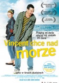 Vincent chce nad morze