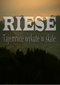 Riese: Tajemnice wykute w skale