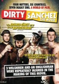 Dirty Sanchez: The Movie