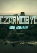 Czarnobyl: Wstęp wzbroniony