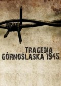 Tragedia Górnośląska 1945