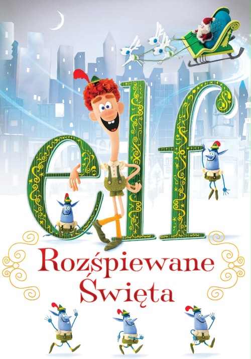 Elf: Rozśpiewane Święta