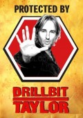 Drillbit Taylor: Ochroniarz amator