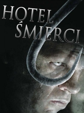 Hotel śmierci cały film CDA