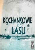 Kochankowie z lasu