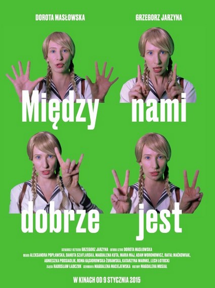 Między nami dobrze jest