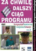 Za chwilę dalszy ciąg programu