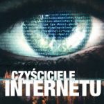 Czyściciele Internetu cda vider