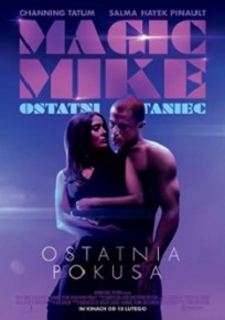 Magic Mike: Ostatni taniec